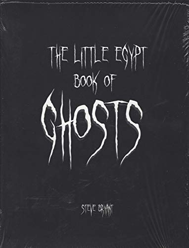 Imagen de archivo de The Little Egypt Book of Ghosts a la venta por ThriftBooks-Dallas