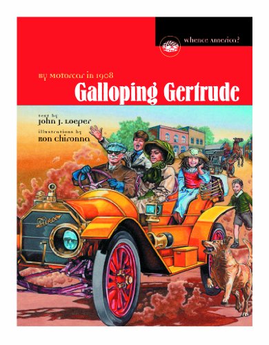 Stock image for Galloping Gertrude: By Motorcar in 1908 (Whence America?)