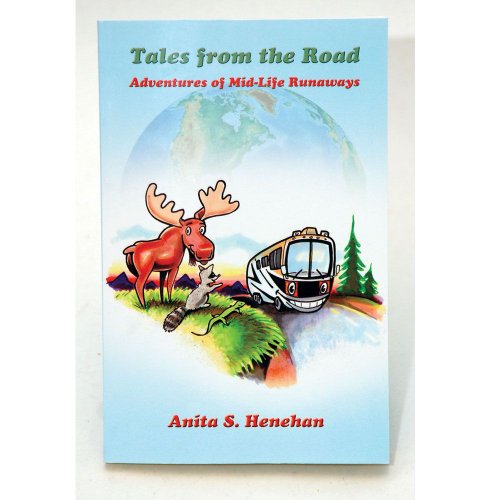 Beispielbild fr Tales from the Road: Adventures of Mid-Life Runaways zum Verkauf von Once Upon A Time Books