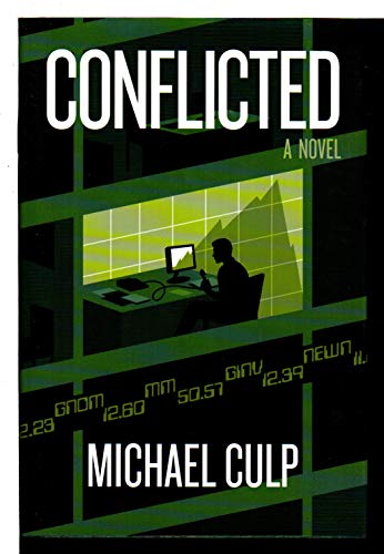 Stock image for Conflicted: A Novel for sale by Montclair Book Center