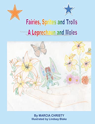 Beispielbild fr Fairies, Sprites and Trolls A Leprechaun and Moles zum Verkauf von Lucky's Textbooks
