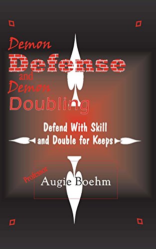 Imagen de archivo de Demon Defense And Demon Doubling: Defend With Skill And Double For Keeps a la venta por HPB Inc.