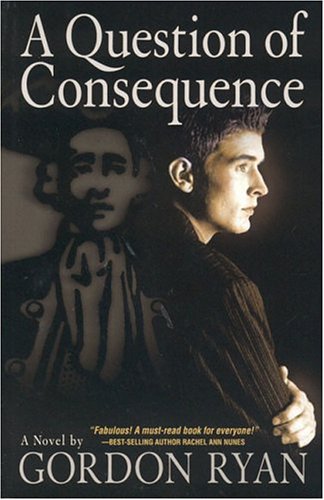 Stock image for A Question of Consequence: A Novel for sale by The Book Garden