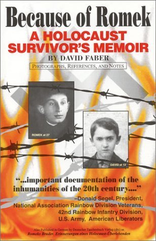 Imagen de archivo de Because of Romek: A Holocaust Survivor's Memoir a la venta por BooksRun