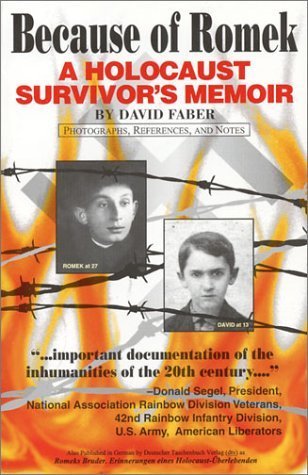 Stock image for Because of Romek: A Holocaust Survivor's Memoir for sale by BooksRun