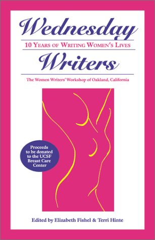 Beispielbild fr Wednesday Writers: 10 Years of Writing Women's Lives zum Verkauf von medimops