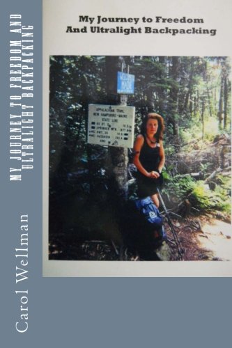 Beispielbild fr My Journey To Freedom and Ultralight Backpacking: Volume 1 zum Verkauf von WorldofBooks