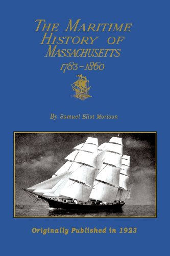 Beispielbild fr The Maritime History Of Massachusetts 1783-1860 zum Verkauf von ThriftBooks-Atlanta