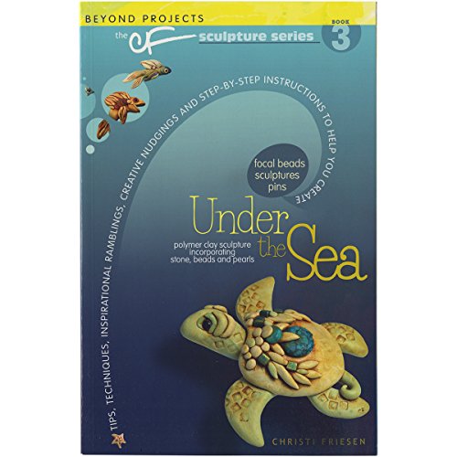 Imagen de archivo de Under the Sea: Beyond Projects: The CF Sculpture Series Book 3 a la venta por Upward Bound Books