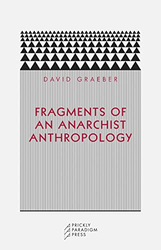 Imagen de archivo de Fragments of an Anarchist Anthropology (Paradigm) a la venta por SecondSale
