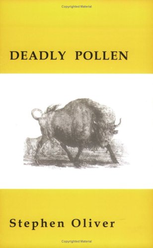 Deadly Pollen - Stephen Oliver