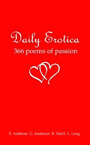 Imagen de archivo de Daily Erotica - 366 Poems of Passion a la venta por ThriftBooks-Atlanta