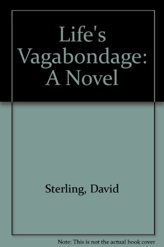 Stock image for Life's Vagabondage: A Novel for sale by Bank of Books