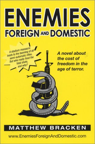 Stock image for Enemies Foreign And Domestic for sale by dsmbooks