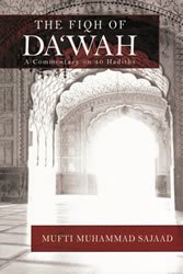 Beispielbild fr The Fiqh of Da'wah a Commentary on 40 Hadiths zum Verkauf von WorldofBooks