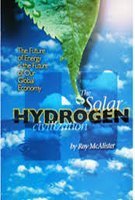 Stock image for The Solar Hydrogen Civilization: The Future of Energy Is the Future of Our Global Economy for sale by SecondSale