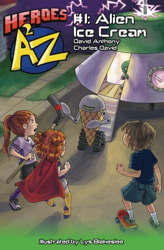 Beispielbild fr Heroes A2Z #1 : (Heroes a to Z): Alien Ice Cream zum Verkauf von Better World Books