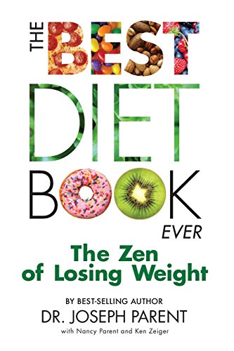 Beispielbild fr The Best Diet Book Ever: The Zen of Losing Weight zum Verkauf von PlumCircle