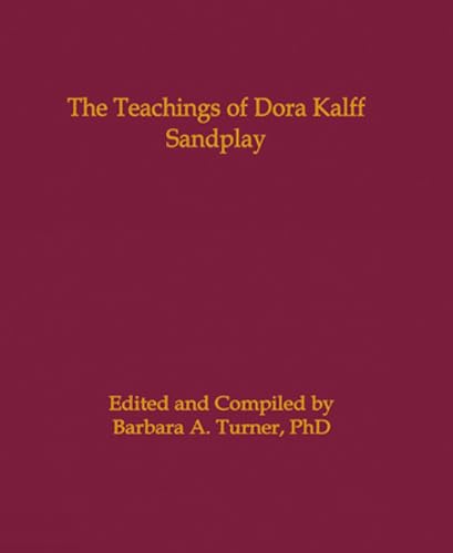 9780972851794: The Teachings of Dora Kalff: Sandplay