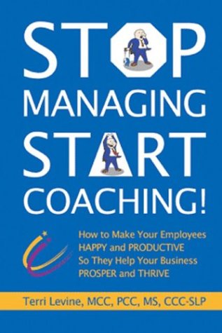 Stock image for Stop Managing, Start Coaching! for sale by ThriftBooks-Atlanta