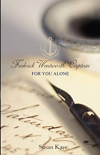 Imagen de archivo de For You Alone (Frederick Wentworth, Captain; Book 2) a la venta por SecondSale