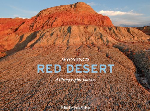 9780972854443: Wyoming's Red Desert : A Photographic Journey