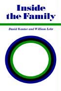 Inside The Family - Kantor, David; William, Lehr