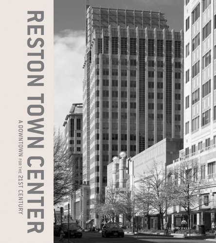 Beispielbild fr Reston Town Center: Downtown for the 21st Century zum Verkauf von SecondSale