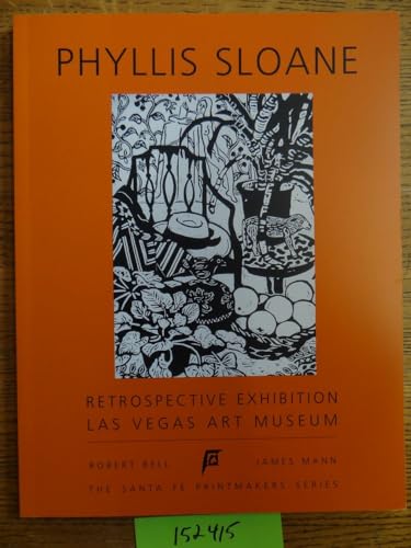 Imagen de archivo de Phyllis Sloane: Retrospective Exhibition Las Vegas Art Museum a la venta por Bookensteins