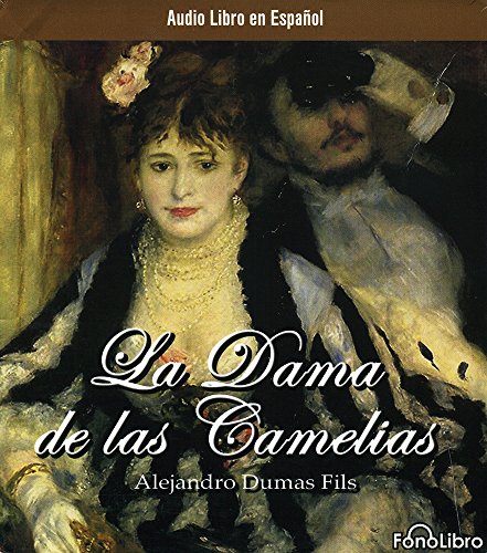 Stock image for La Dama de las Camelias (Spanish Edition) [Abridged] [Audio CD] by Fils, Alex. for sale by Iridium_Books