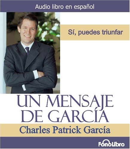 Stock image for Un Mensaje de Garcia (Spanish Edition) for sale by SecondSale