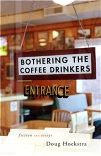 Imagen de archivo de Bothering the Coffee Drinkers a la venta por HPB Inc.