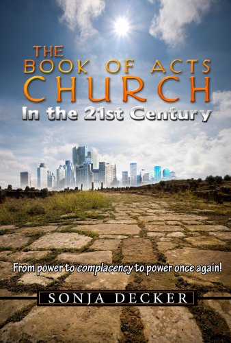 Imagen de archivo de The Book of Acts Church in the 21st Century a la venta por ThriftBooks-Dallas