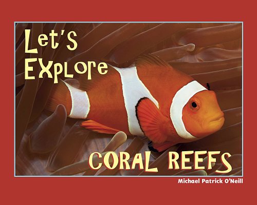 Stock image for Let's Explore Coral Reefs for sale by Decluttr