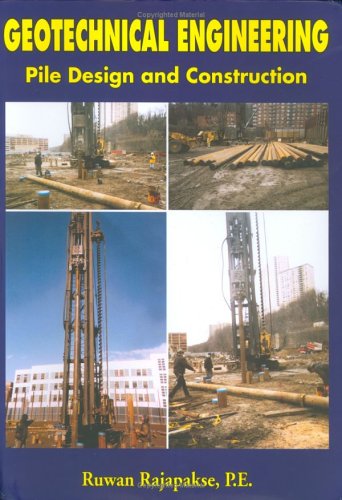 Beispielbild fr Geotechnical Engineering, Pile Design and Construction Guide zum Verkauf von dsmbooks