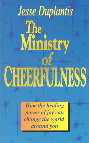 Stock image for The Ministry of Cheerfulness: How the Healing Power of Joy Can Change the World Around You for sale by ThriftBooks-Atlanta