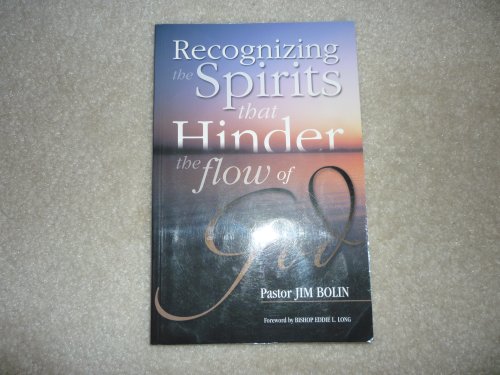 Beispielbild fr Recognizing the Spirits That Hinder the Flow of God zum Verkauf von BooksRun