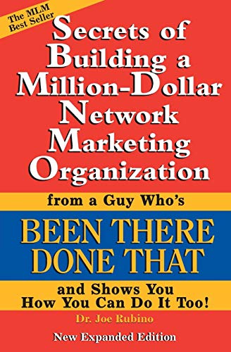 Stock image for Secrets of Building A Million Dollar Network Marketing Organization : From A Guy Who's Been There Done That and Shows You How You Can Do It Too for sale by Better World Books: West