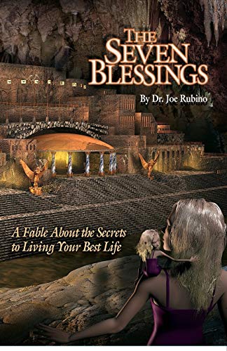 Beispielbild fr The Seven Blessings: A Fable about the Secrets to Living Your Best Life (The Legends of Light, 3, Band 3) zum Verkauf von Buchpark