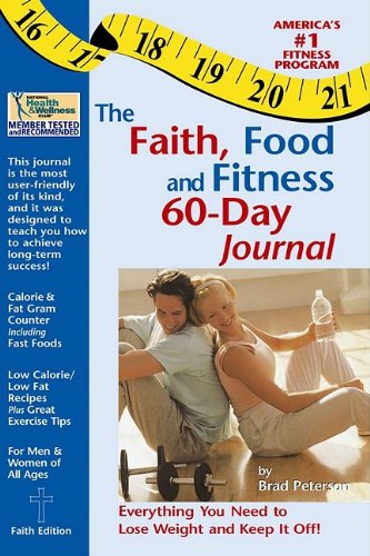 Stock image for The Faith, Food and Fitness 60-Day Journal for sale by The Eclectic Eccentric