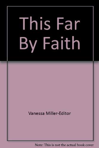 Imagen de archivo de This Far By Faith a la venta por Better World Books