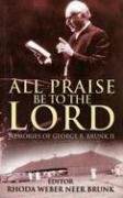 Stock image for All Praise Be to the Lord for sale by Libris Hardback Book Shop