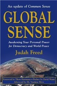 Global Sense: Awakening Your Personal Power for Democracy and World Peace