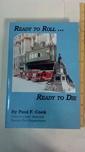 Stock image for Ready to Roll, Ready to Die (ISBN:0-9728909-8-X) for sale by ThriftBooks-Dallas