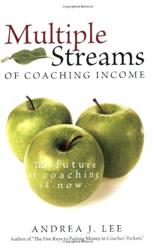 Stock image for Multiple Streams of Coaching Income for sale by Open Books