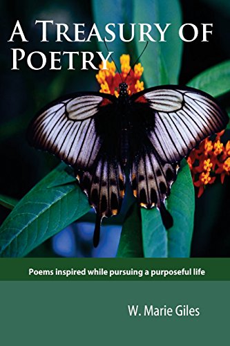 Stock image for A Treasury of Poetry: Poems inspired while pursuing a purposeful life for sale by THE SAINT BOOKSTORE