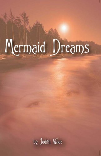 9780972895835: Mermaid Dreams