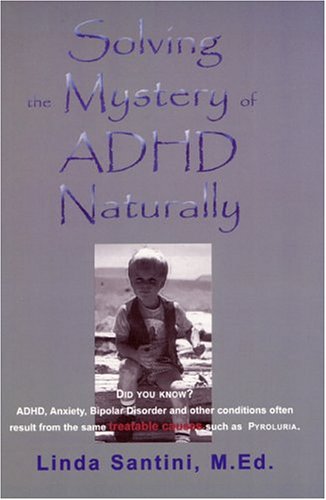 9780972896979: Solving the Mystery of Adhd - Naturally