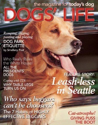 DOGS' LIFE : THE MAGAZINE FOR TODAY'S DO