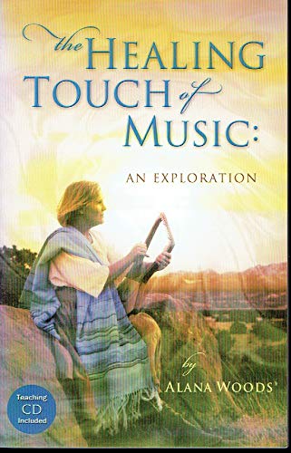 9780972904919: Title: The Healing Touch of Music An Exploration